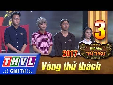 THVL | Tiếu lâm tứ trụ 2017 – Tập 3: Vòng thử thách