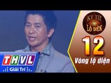 THVL | Kỳ tài lộ diện - Tập 12[5]: Vòng lộ diện | Bảng đường phố: Nguyễn Phương