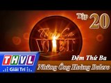 THVL | Tình ca Việt 2015 - Tập 20: Chủ đề Những ông hoàng Bolero - Đêm thứ ba