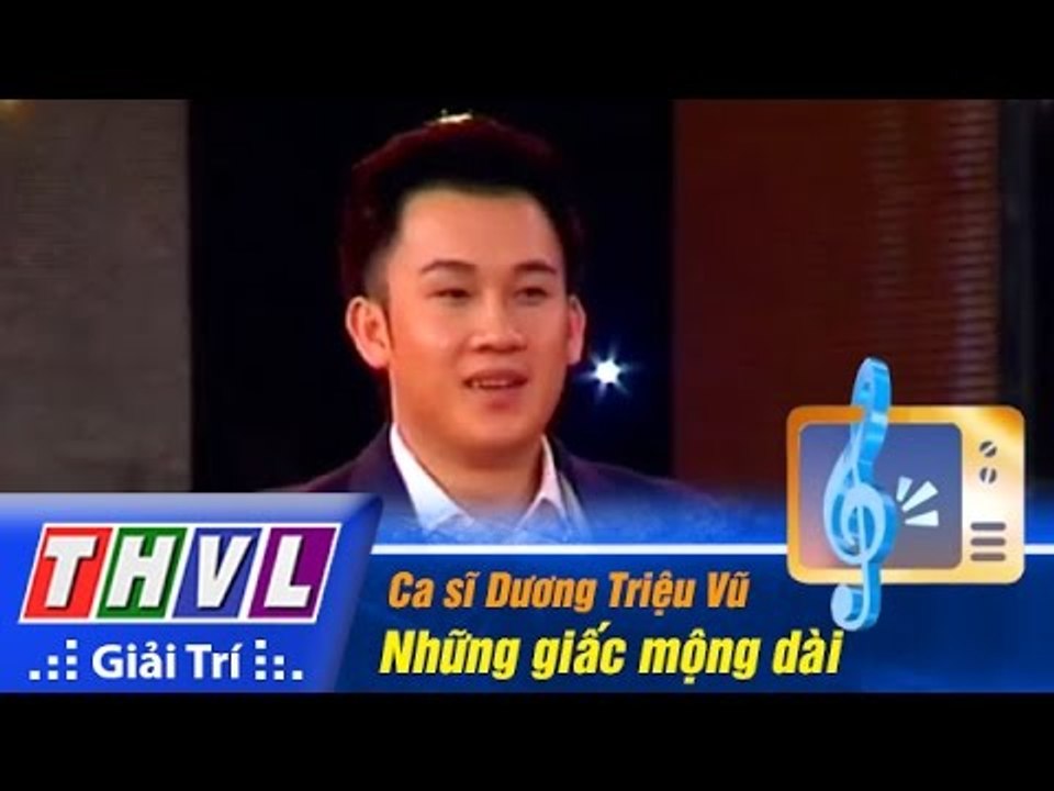THVL | Vòng chung kết 5 - Tiếng hát PTTH Vĩnh Long: Ca sĩ Dương Triệu Vũ - Những giấc mộng dài