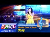 THVL | Đêm Gala trao giải Tiếng hát PTTH Vĩnh Long: Nguyễn Phạm Tố Quyên - Sóng