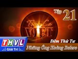 THVL | Tình ca Việt 2015 - Tập 21: Chủ đề Những ông hoàng Bolero - Đêm thứ tư