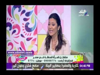 صدى البلد | هبة هجرس : المرأة المعاقة تحتاج لرجل زكى وصاحب رؤية