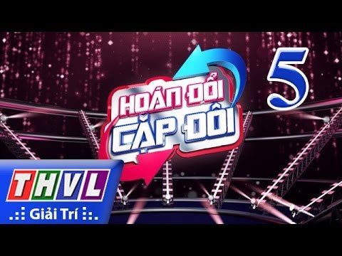 THVL | Hoán đổi cặp đôi - Tập 5: Kim Nhã - BB Trần, Lê Lộc - Tuấn Dũng