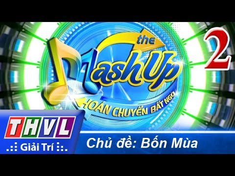 THVL | Hoán chuyển bất ngờ - Tập 2: Chủ đề Bốn mùa