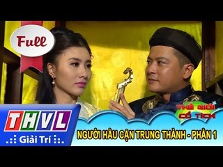 THVL | Thế giới cổ tích: Người hầu cận trung thành (phần 1)