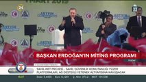 İşte Başkan Erdoğan'ın miting programı