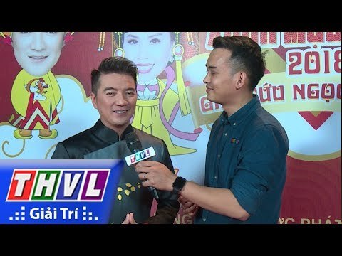 THVL | Đàm Vĩnh Hưng bật mí về vai diễn của mình trong Táo Xuân Mậu Tuất 2018