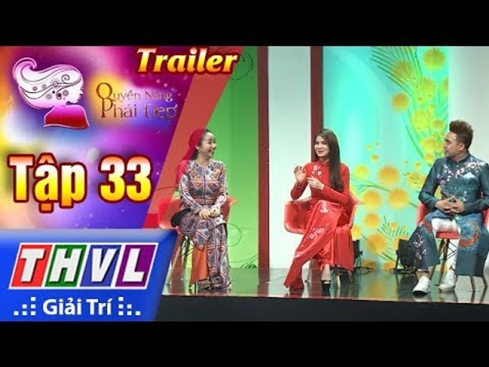 THVL | Quyền năng phái đẹp - Tập 33: Ra mắt ngày Tết – Trailer