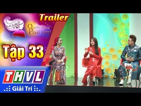 THVL | Quyền năng phái đẹp - Tập 33: Ra mắt ngày Tết – Trailer