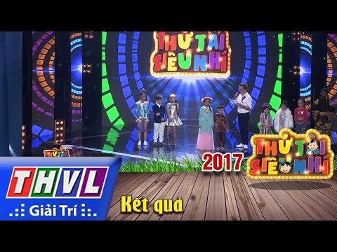 THVL | Thử tài siêu nhí 2017 – Tập 12: Vòng tài năng tỏa sáng - Kết quả