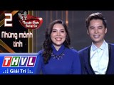THVL | Tuyệt đỉnh song ca - Cặp đôi vàng 2017 | Tập 2[7]: Cho vừa lòng em - Minh Sang, Tuyết Mai