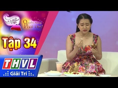 THVL | Quyền năng phái đẹp - Tập 34[1]: Giảm cân sau Tết
