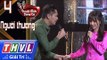 THVL | Tuyệt Đỉnh Song Ca – CĐV 2017 | Tập 4[1]: Bông ô môi - Minh Luân, Jang Mi
