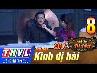 THVL | Tiếu lâm tứ trụ 2017 – Tập 8: Kinh dị hài - Trailer