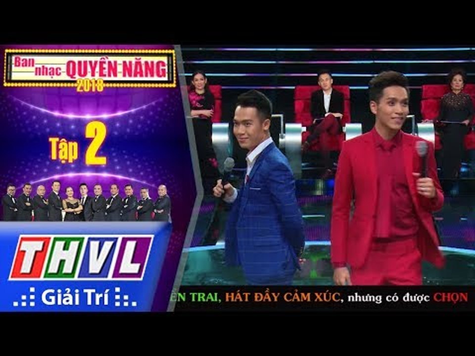 THVL | Ban Nhạc Quyền Năng: Điển trai, hát đầy cảm xúc nhưng thí sinh này có được chọn hay không?