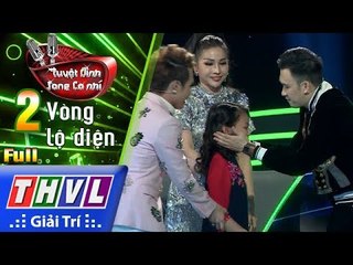 THVL | Tuyệt đỉnh song ca nhí Mùa 2 – Tập 2: Vòng lộ diện - FULL