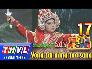 THVL | Thử tài siêu nhí 2017 – Tập 17[1]: Trích đoạn cải lương Bão táp Nguyên Phong - Trọng Nhân