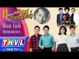 THVL | Người kể chuyện tình – Tập 11: Nhạc sĩ Hoài Linh – Thiệp hồng mang tên em