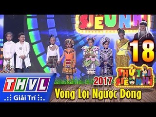 THVL | Thử tài siêu nhí 2017 – Tập 18[9]: Kết quả