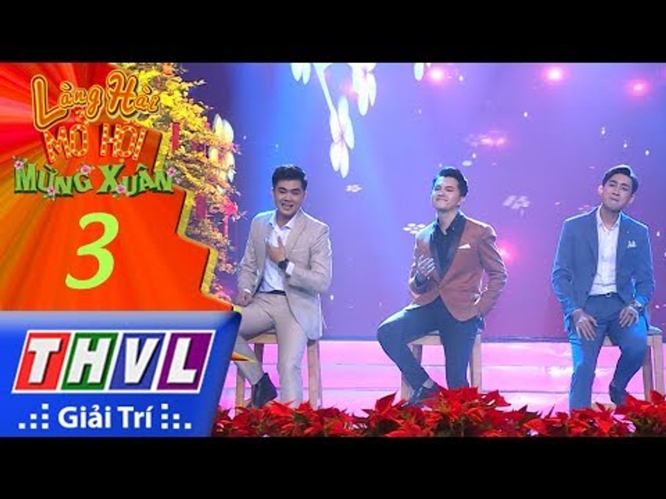 THVL | Làng hài mở hội mừng xuân 2018-Tập 3[7]: Mashup Thì Thầm Mùa Xuân - Nam Cường, Phú Quí...