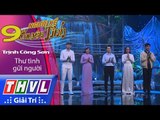 THVL | Người kể chuyện tình – Tập 9: Nhạc sĩ Trịnh Công Sơn – Thư tình gửi người