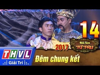 THVL | Tiếu lâm tứ trụ 2017 – Tập 14[3]: Con trai gã chư hầu - Di Dương