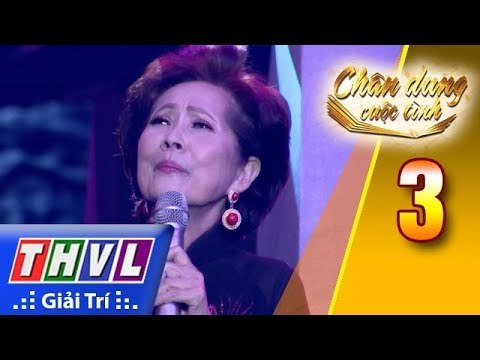 THVL | Chân dung cuộc tình – Tập 3[7]: Một đời yêu người - Phương Dung