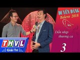 THVL | Đạo diễn Vũ Thành Vinh đánh giá chất lượng thí sinh Duyên dáng Bolero