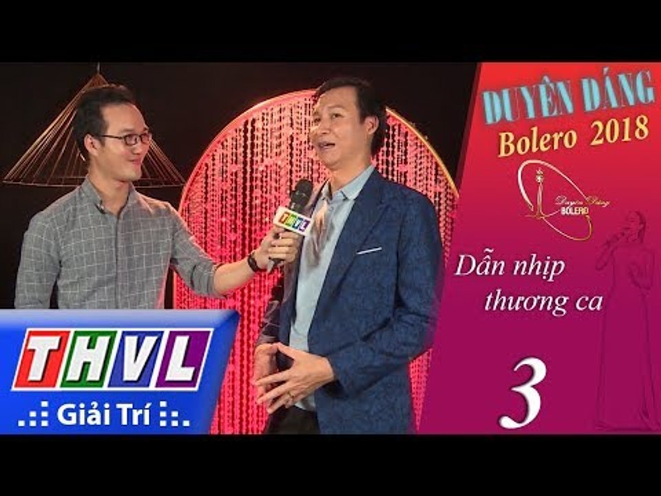 THVL | Đạo diễn Vũ Thành Vinh đánh giá chất lượng thí sinh Duyên dáng Bolero