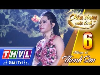THVL | Chân dung cuộc tình – Tập 6[1]: Nhật Ký Đời Tôi - Đông Đào