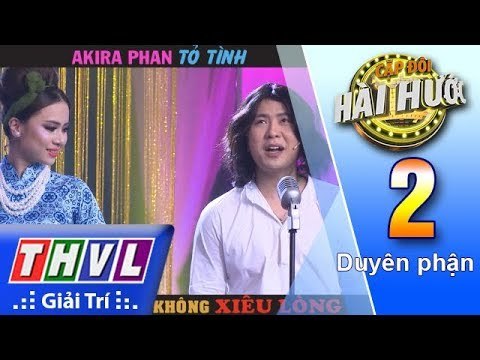 THVL | Cặp đôi hài hước Mùa 2 - Tập 2: Xem Akira Phan tỏ tình không đụng hàng