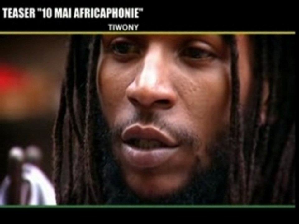 TEASER "10 MAI AFRICAPHONIE" tiwony