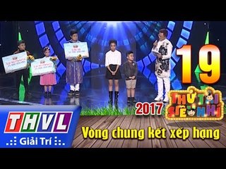 THVL | Thử tài siêu nhí 2017- Tập 19[7]: Kết quả