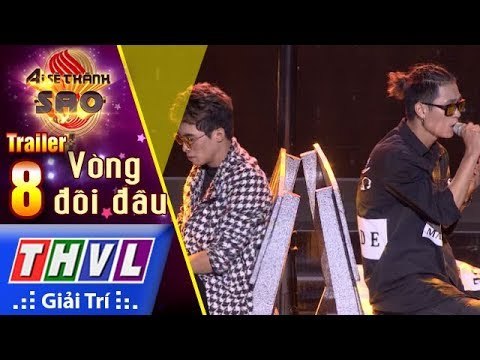THVL | Ai sẽ thành sao Mùa 2 - Tập 8: Vòng đối đầu - Trailer