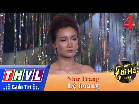 THVL | Hãy Nghe Tôi Hát Mùa 3 – Tập 4[6]: Lệ Hoang - Như Trang