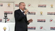 Cumhurbaşkanı Erdoğan: 