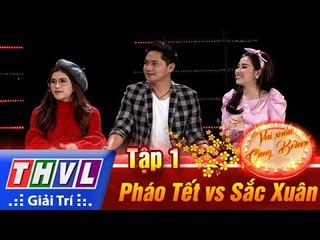 THVL | Vui xuân cùng Bolero – Tập 1 | Vòng 4: Hợp sức