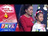 THVL | Gia Đình Nghệ Thuật - Tập 4[4]: Vòng Tài Năng - Gia đình ca sĩ Thy Nhung