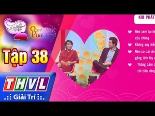 THVL | Quyền năng phái đẹp - Tập 38[3]: Quỹ đen của chồng