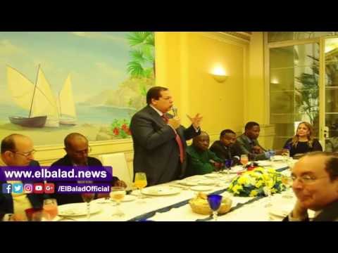 صدى البلد | أبو العينين لـ الإعلاميين الأفارقة : أنقلوا الحقيقة عن مصر