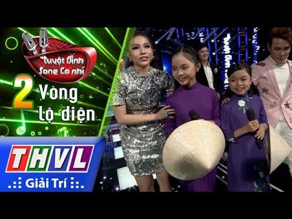 THVL | Tuyệt đỉnh song ca nhí Mùa 2 – Tập 2[2]: Ai ra xứ Huế, Huế và em - Duyên Khuê, Quỳnh Nhi