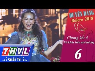 THVL | Duyên Dáng Bolero 2018 – Tập 6[1]: Đêm Đô Thị - Mỹ Ngọc