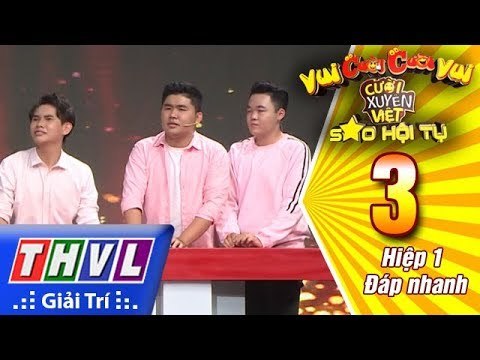 THVL | Vui cười cười vui - Tập 3: Hiệp 1 - Đáp nhanh