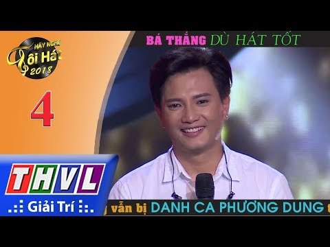 THVL | Hãy nghe tôi hát 2018 - Tập 4: Danh ca Phương Dung vẫn chưa hài lòng về phần thi của Bá Thắng