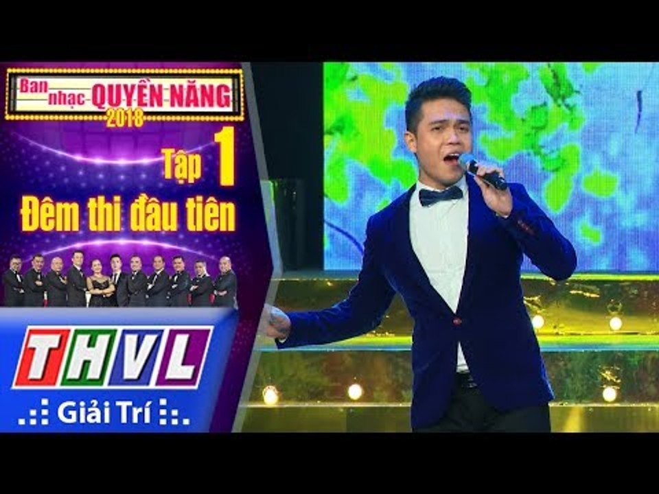 THVL | Ban Nhạc Quyền Năng Mùa 2–Tập 1[11]:Lk Anh Còn Yêu Em, Anh Còn Nợ Em - Lê Bảo Toàn