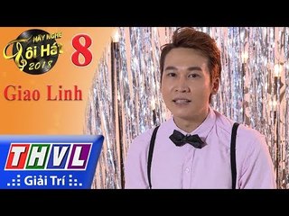 THVL | Hãy nghe tôi hát Mùa 3 – Tập 8[7]: Tình Lỡ - Trần Vũ