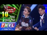 THVL | Tuyệt đỉnh song ca nhí Mùa 2 – Tập 10: Khả Như, Ốc Thanh Vân bỏ nghề đi bán kẹo dừa