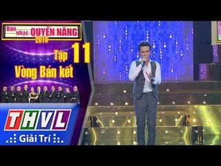 THVL | Ban nhạc quyền năng Mùa 2 – Tập 11[6]: Bésame Mucho - Khắc Minh