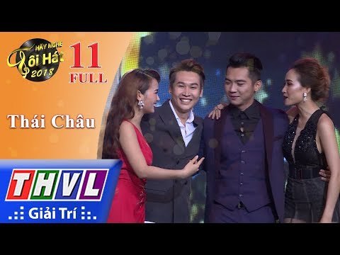 THVL | Hãy nghe tôi hát Mùa 3 – Tập 11: Danh ca Thái Châu